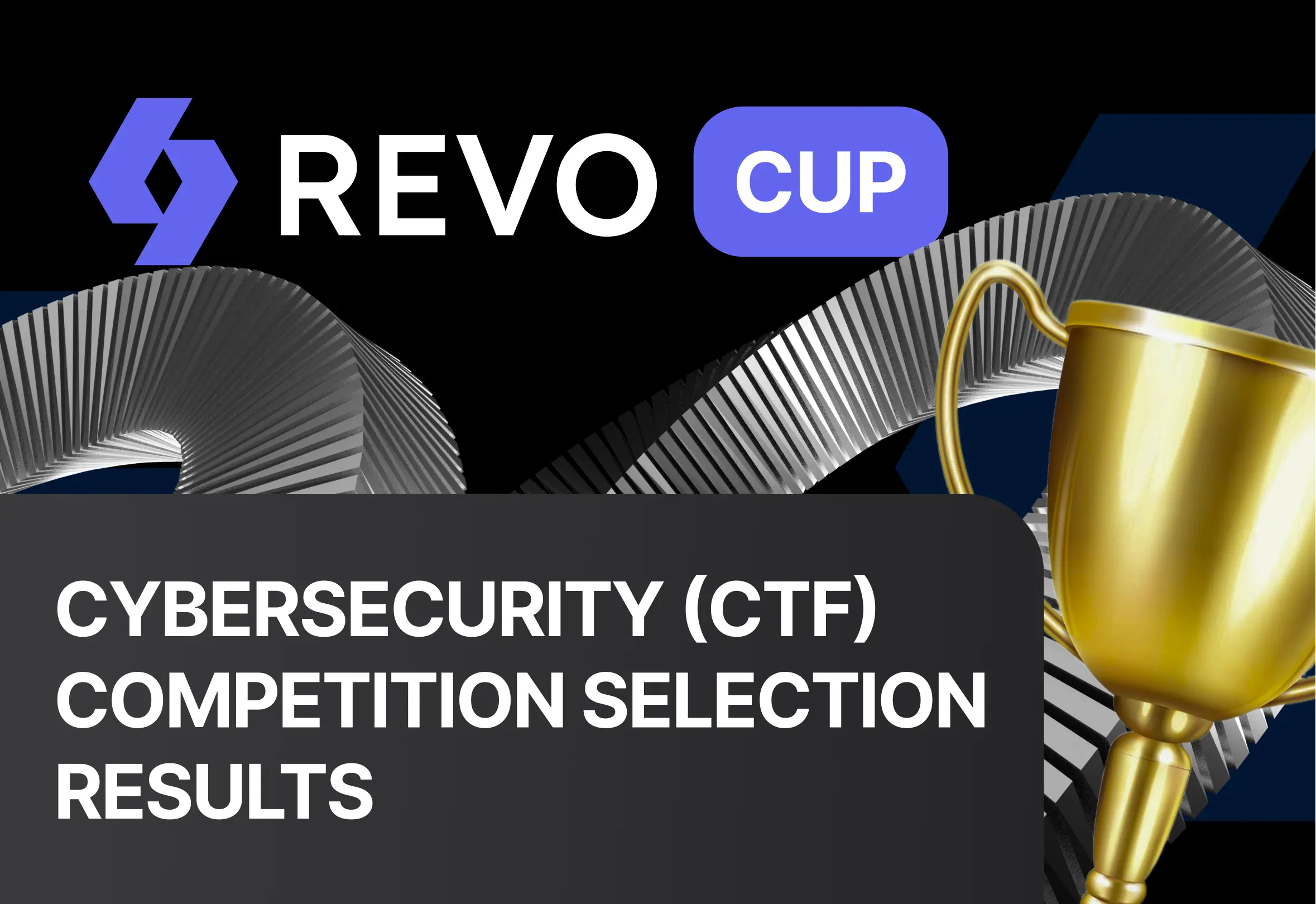The REVO CUP 2025 Cybersecurity CTF (Capture The Flag) qualifying stage has concluded – meet the finalists!